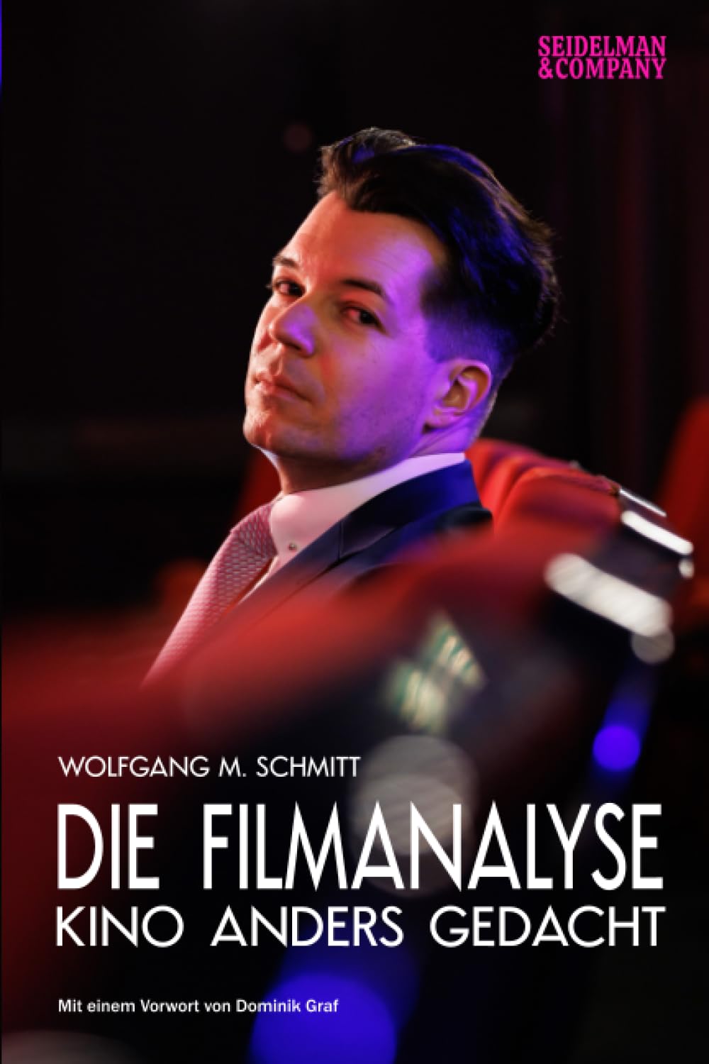 Die Filmanalyse. Kino anders gedacht