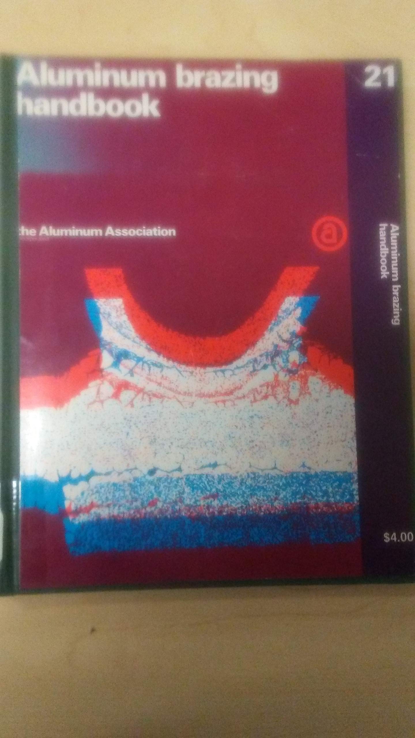 Aluminum Brazing Handbook by unknown author Goodreads