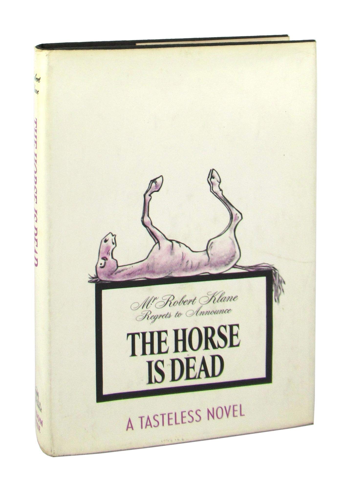 Klane The Horse Is Dead by Robert Klane | Goodreads