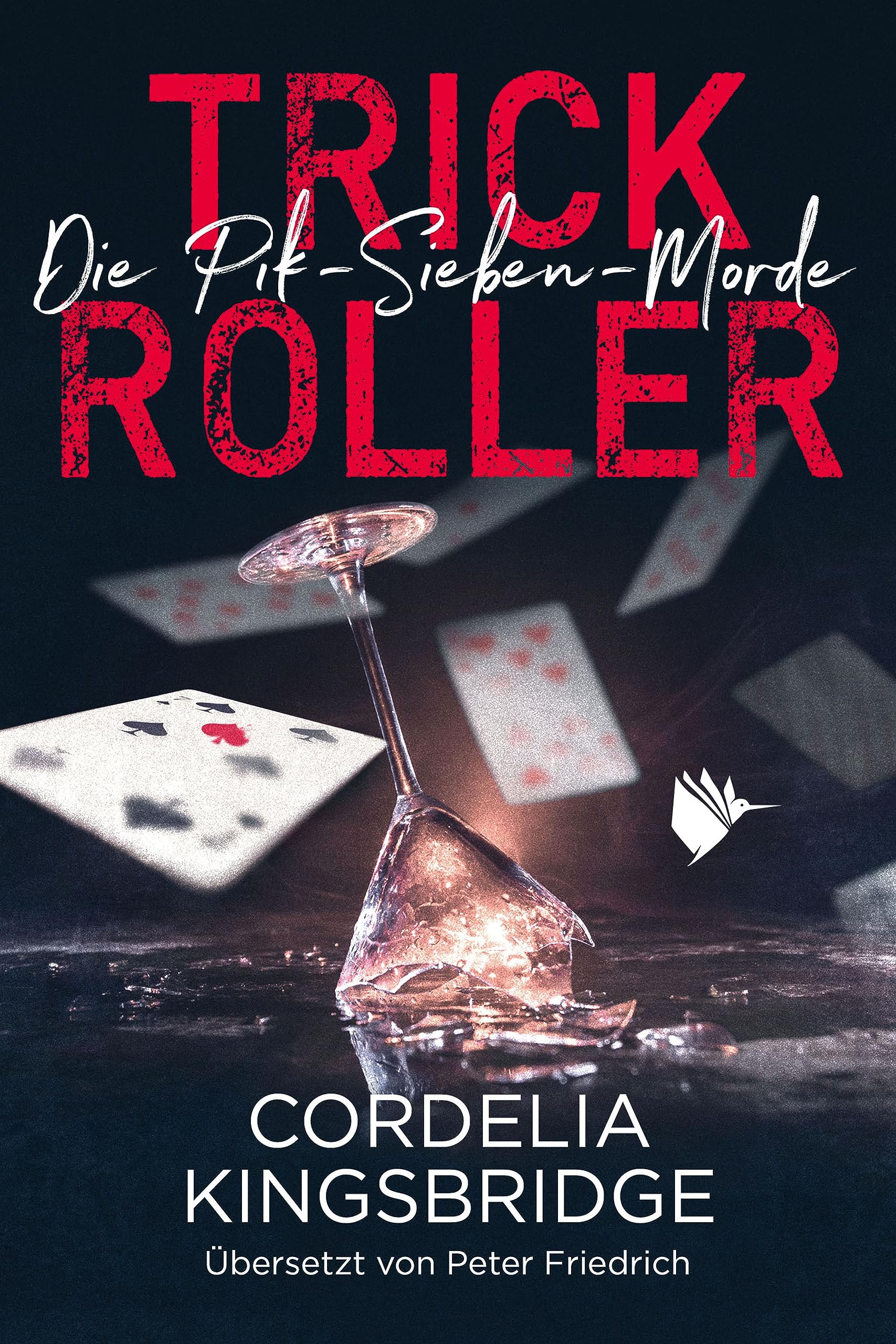 Trick Roller (Die Pik-Sieben-Morde 2) (German Edition)