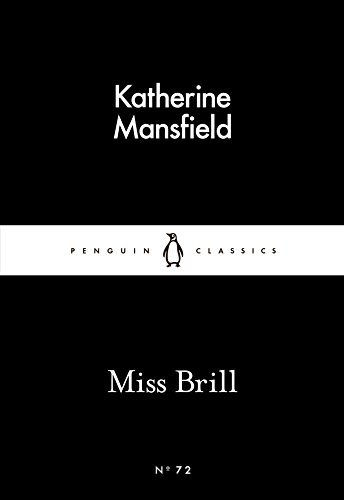 Miss Brill (Penguin Little Black Classics, #72)