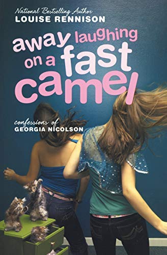 Away Laughing on a Fast Camel( Even More Confessions of Georgia Nicolson)[AWAY LAUGHING ON A FAST CAMEL][Paperback]
