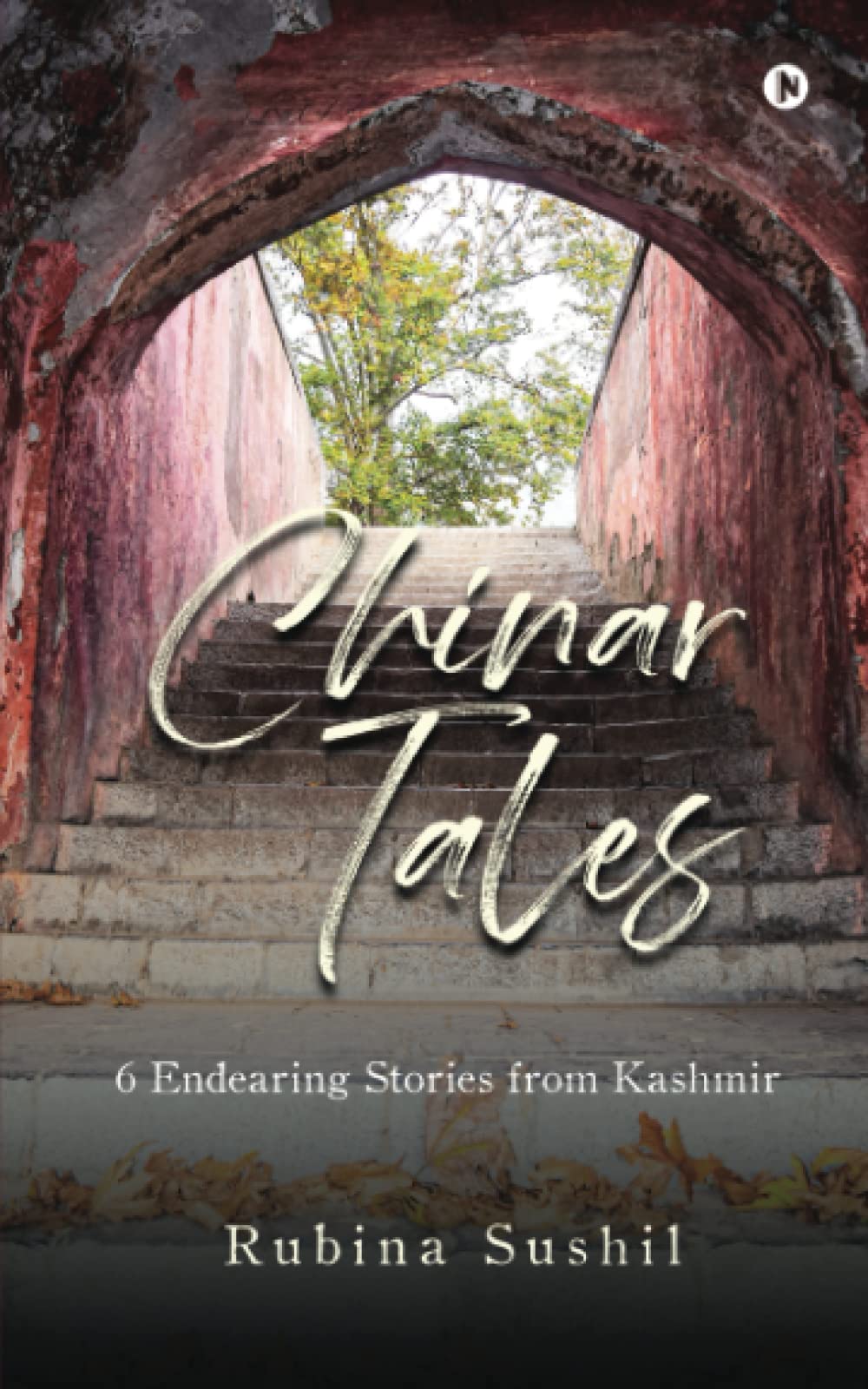 Chinar Tales- 6 Endearing Stories from Kashmir