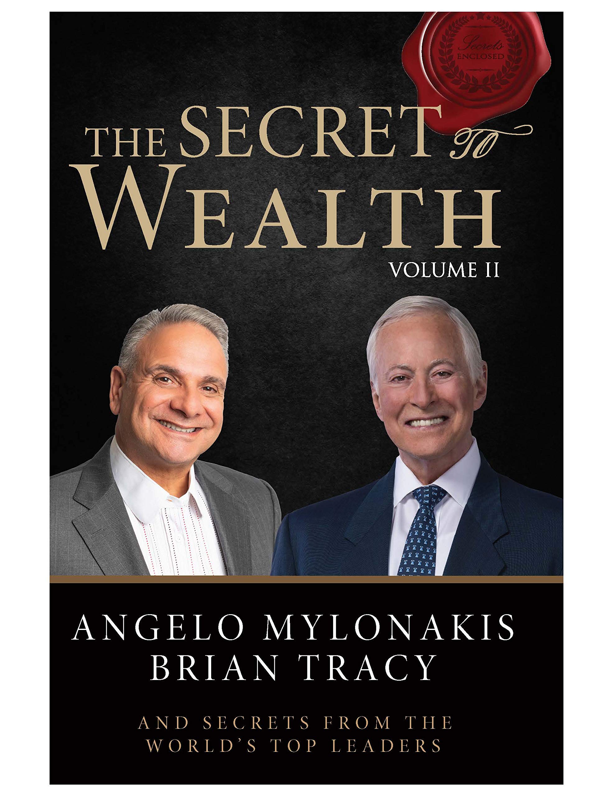 The Secret To Wealth Vol II by Brain Tracy Goodreads