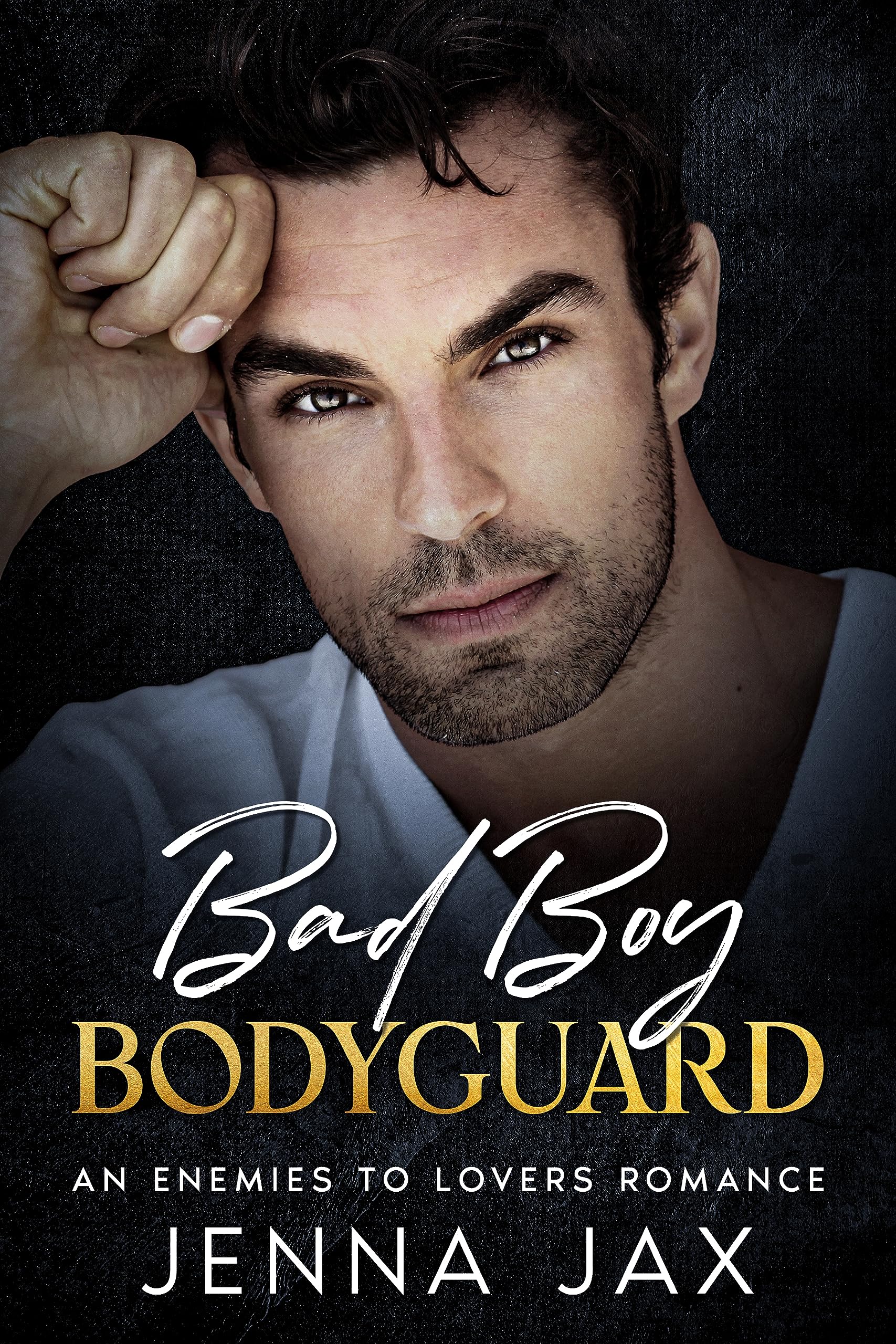 Bad Boy Bodyguard by Jenna Jax Goodreads