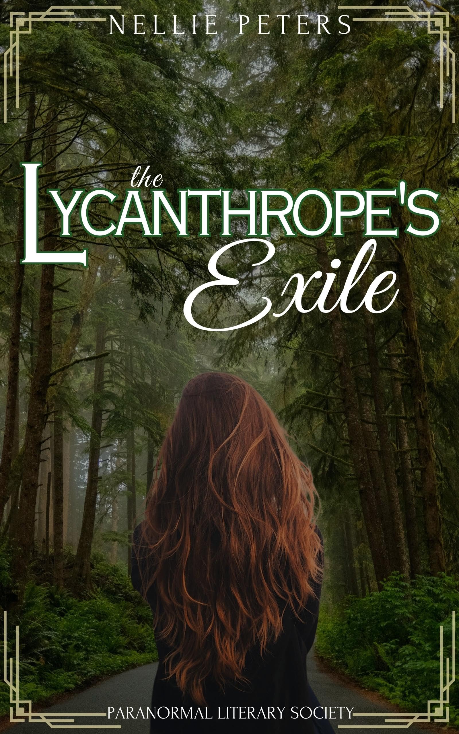 The Lycanthrope's Exile: An Urban Fantasy Romance Series