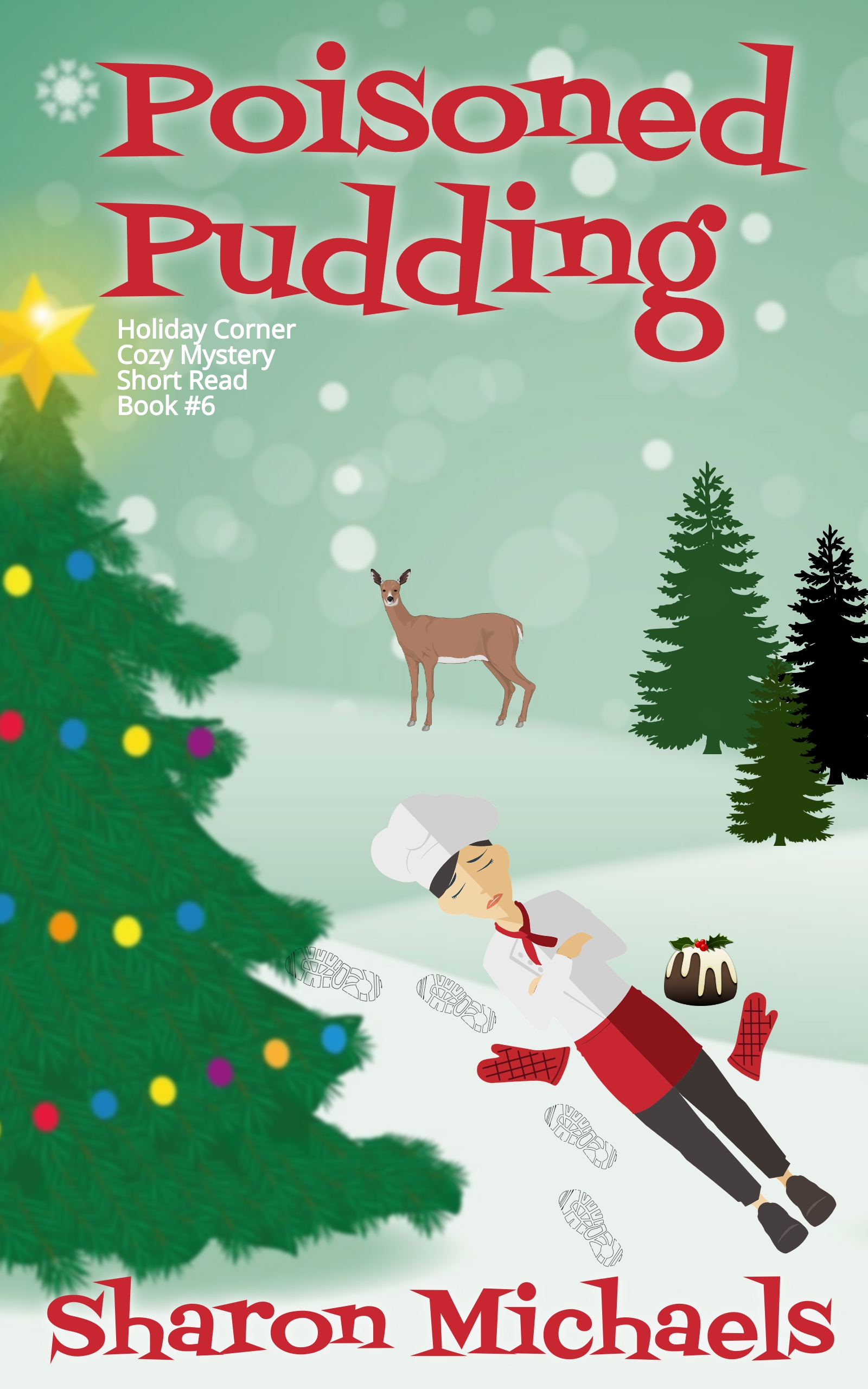 Poisoned Pudding: Holiday Corner Christmas Cozy Mystery Book 6