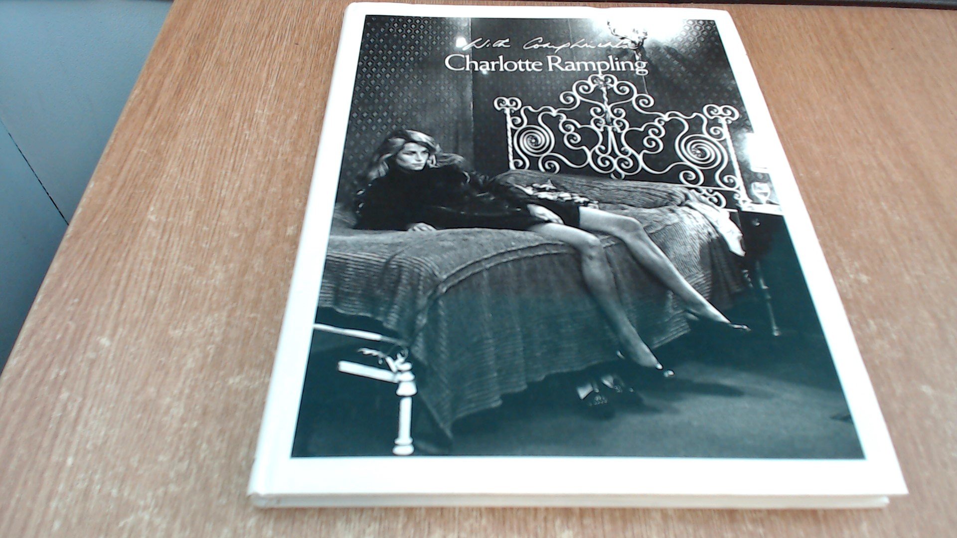 Charlotte Rampling: With Compliments by Charlotte Rampling | Goodreads