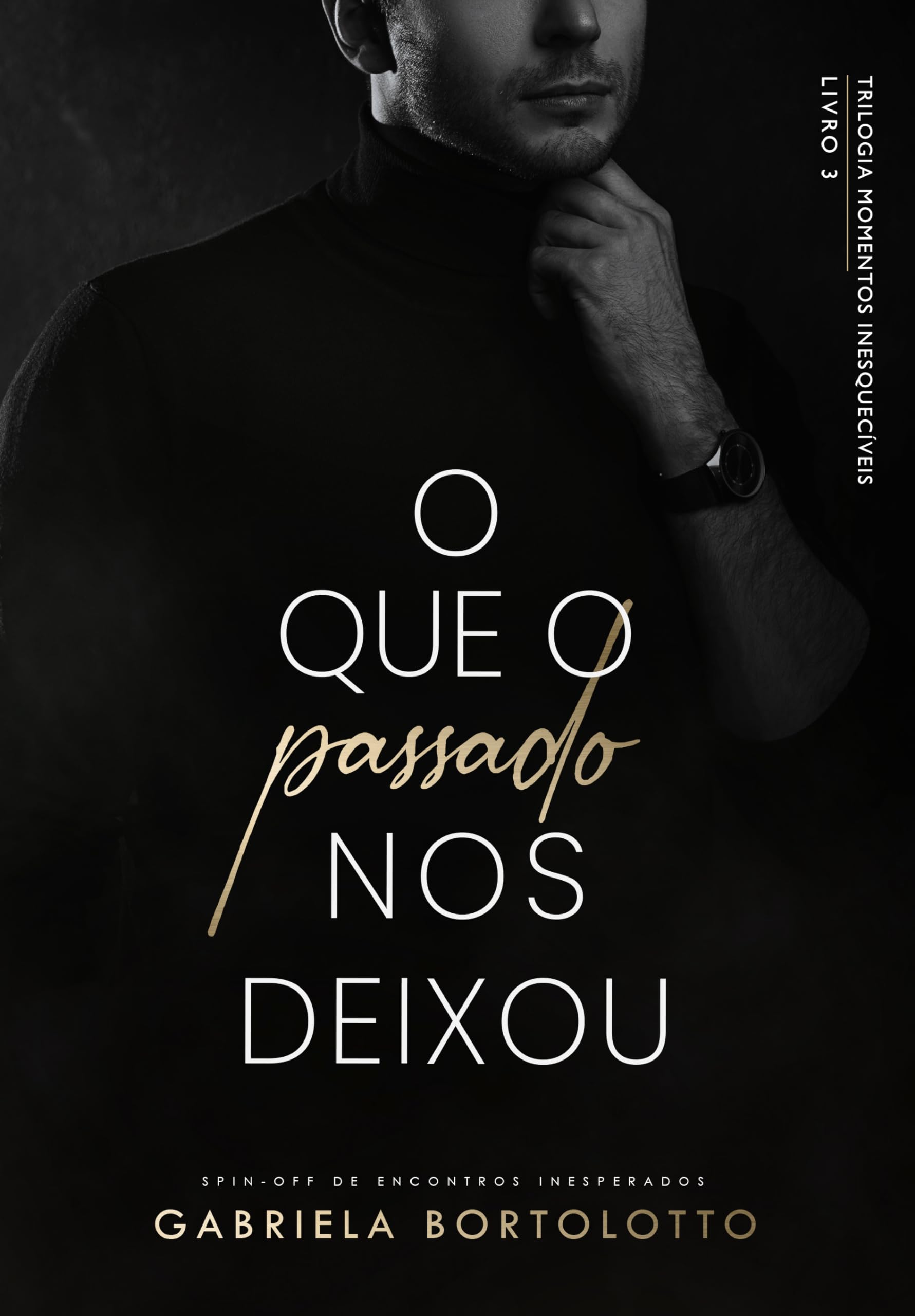 O que o passado nos deixou