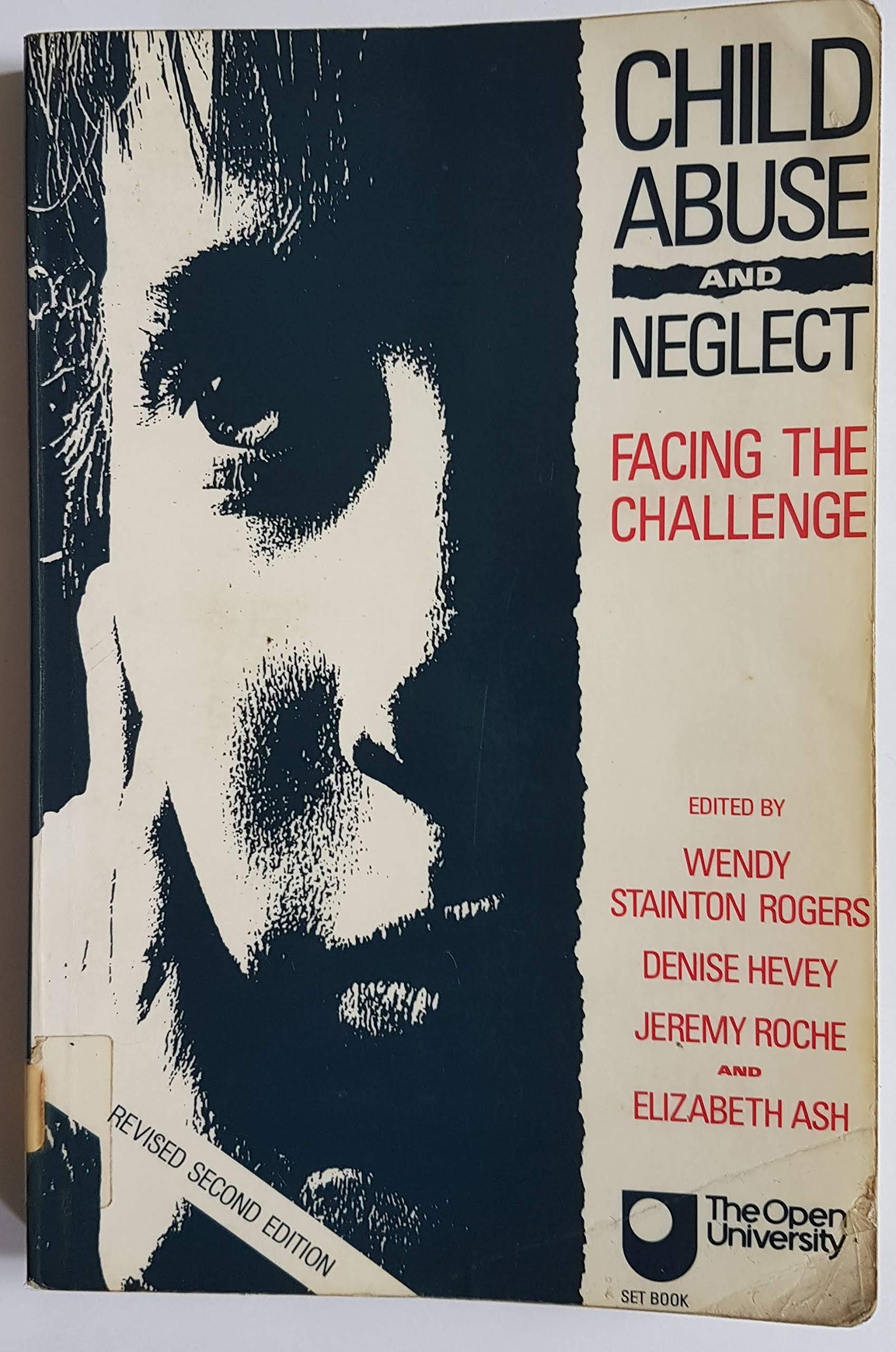 Child Abuse and Neglect: Facing the Challenge by Wendy Stainton Rogers ...
