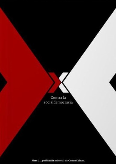 Marx XXI: Contra la socialdemocracia II