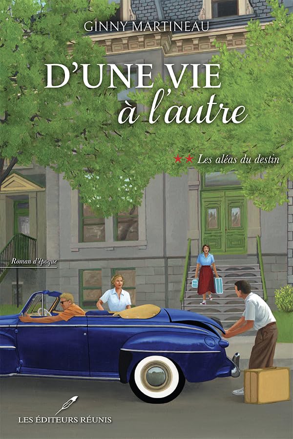 Les aléas du destin (D'une vie à l'autre t. 2)