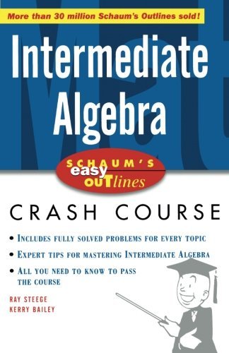 Schaum's Easy Outline Intermediate Algebra