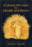 Cultural Diversity in Health and Illness by Rachel E. Spector | Goodreads