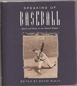 Speaking Of Baseball book cover