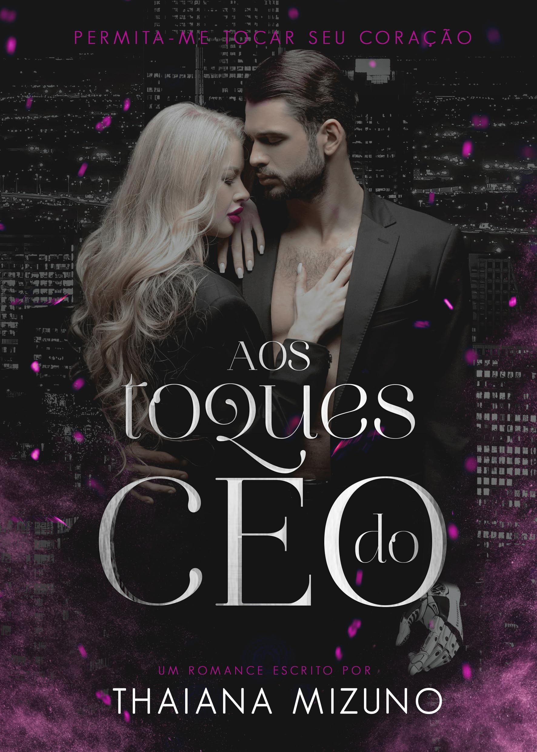 Aos toques do CEO: Livro único