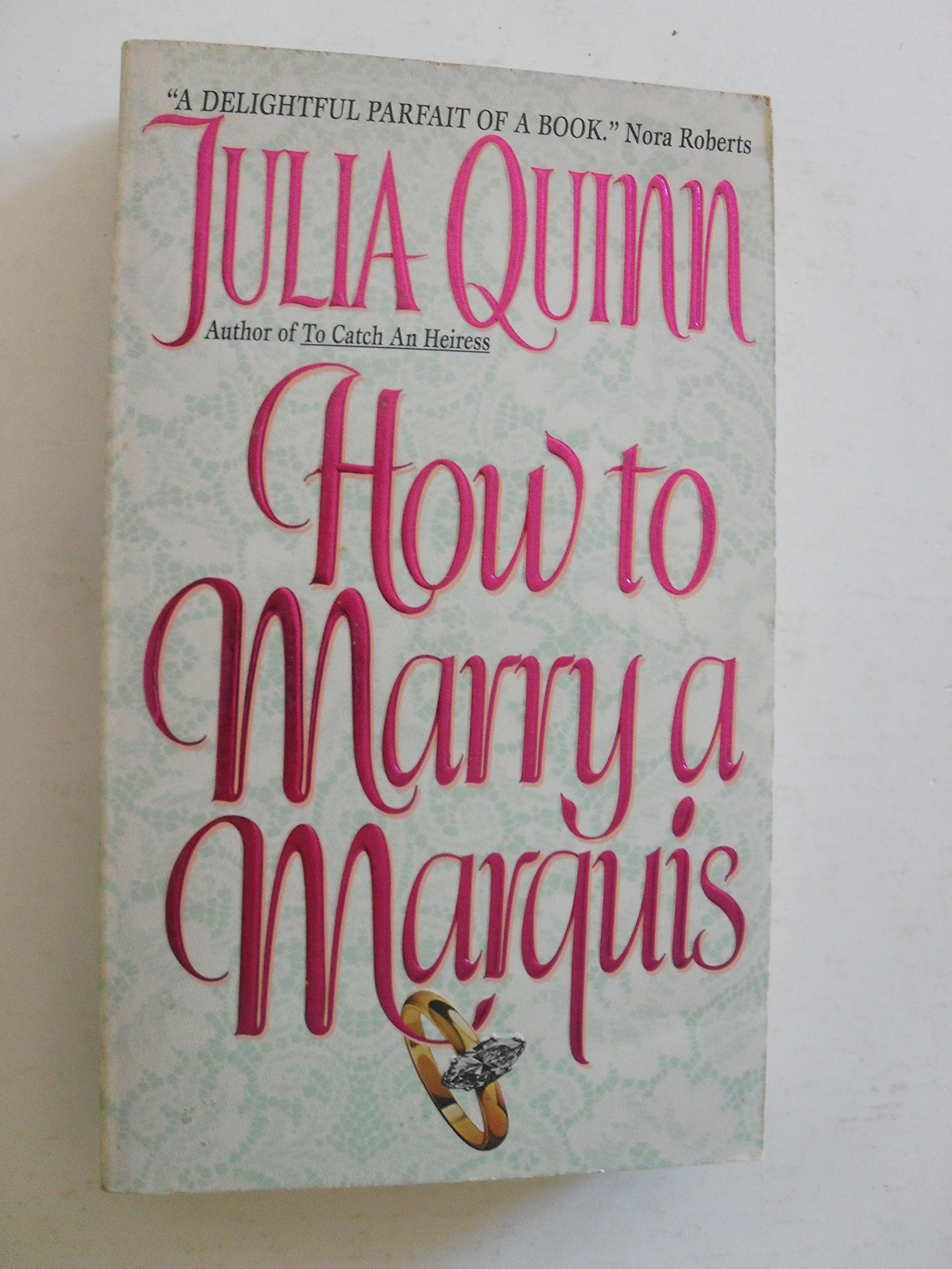 How To Marry a Marquis