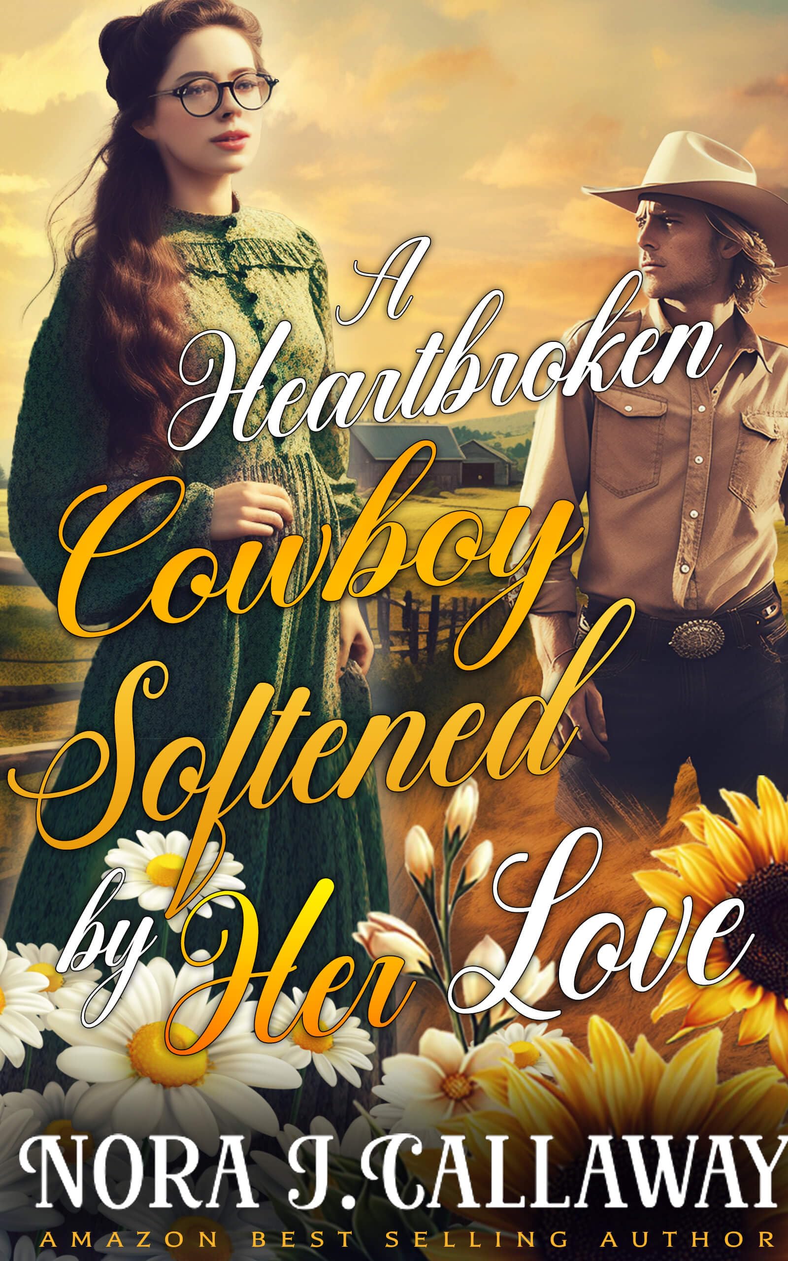 A Heartbroken Cowboy Softened by Her Love
