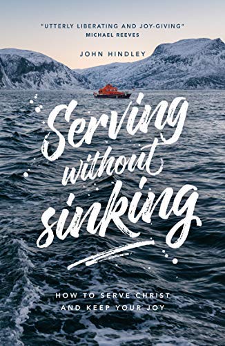 Serving without Sinking by John Hindley