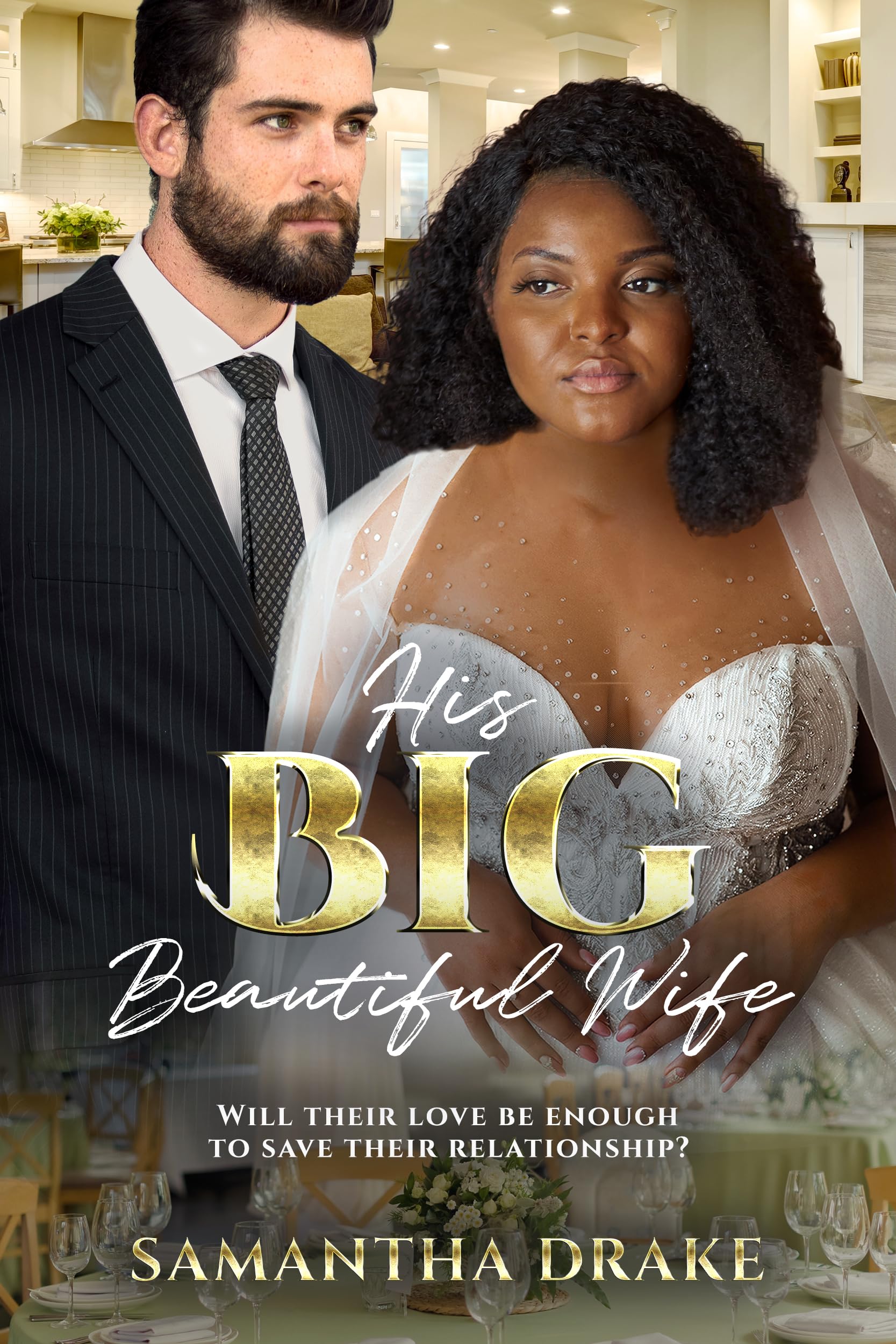 His Big, Beautiful Wife
