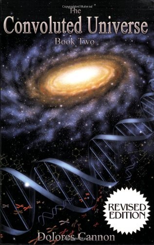Convoluted Universe Book Two, Vol. 2 by Dolores Cannon