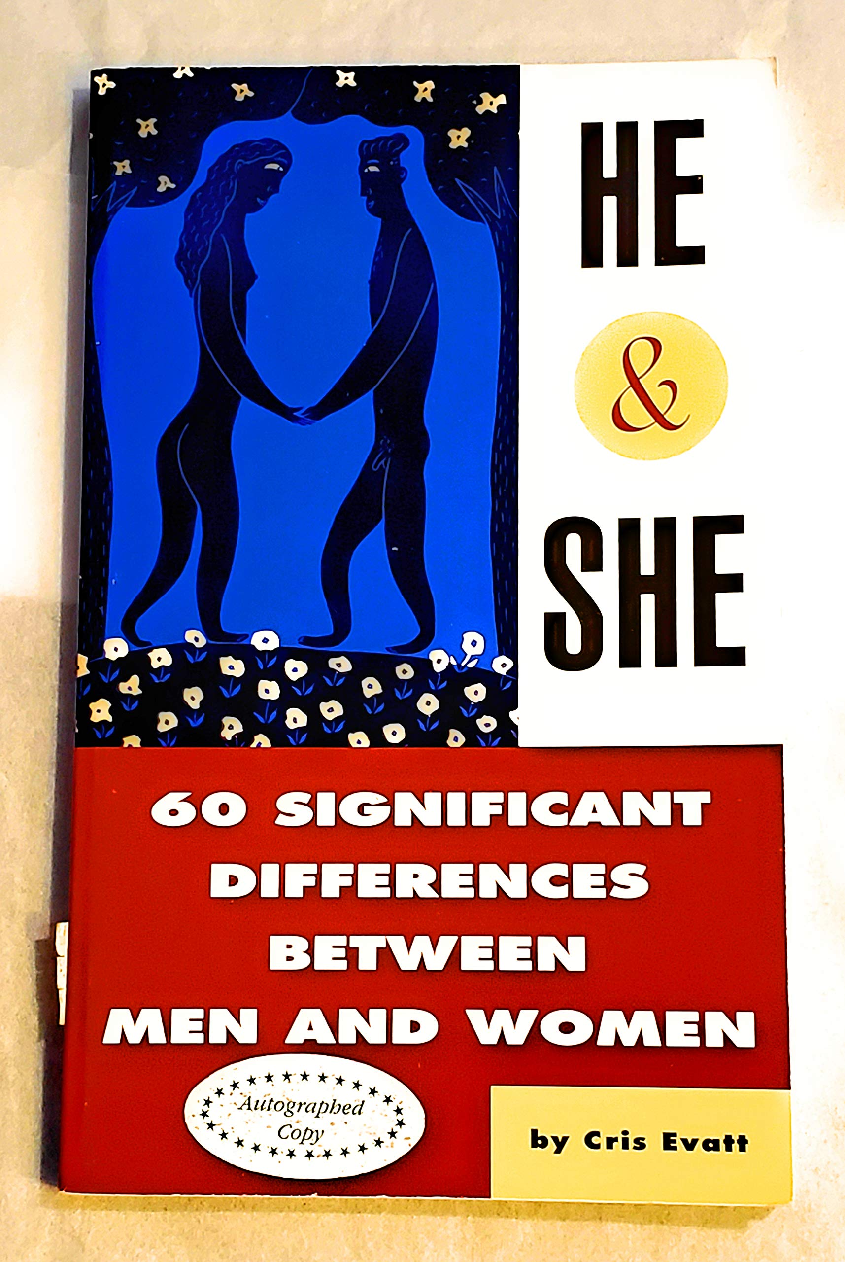 He and She: 60 Significant Differences Between Men and Women by Cris ...