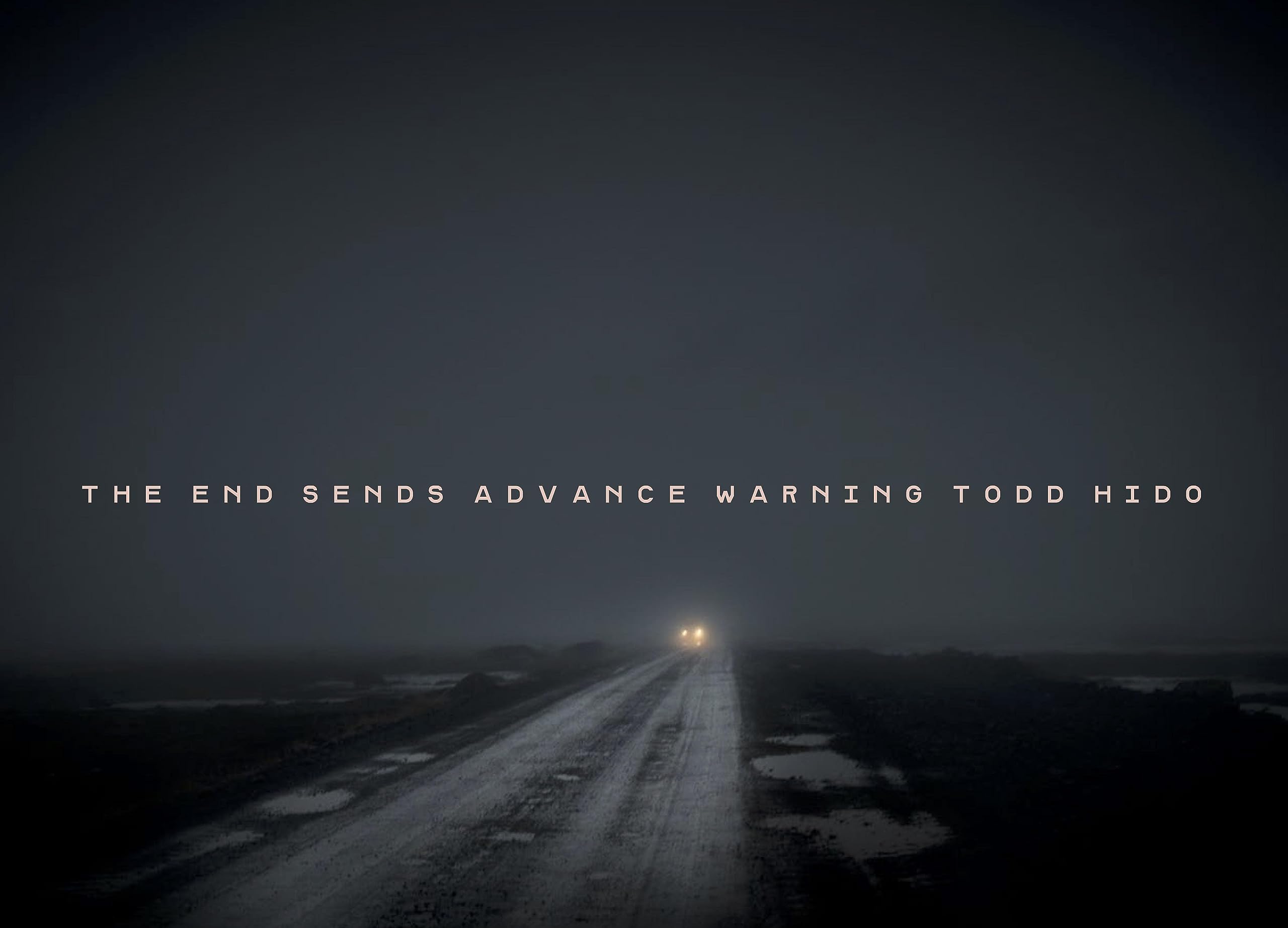 The End Sends Advance Warning