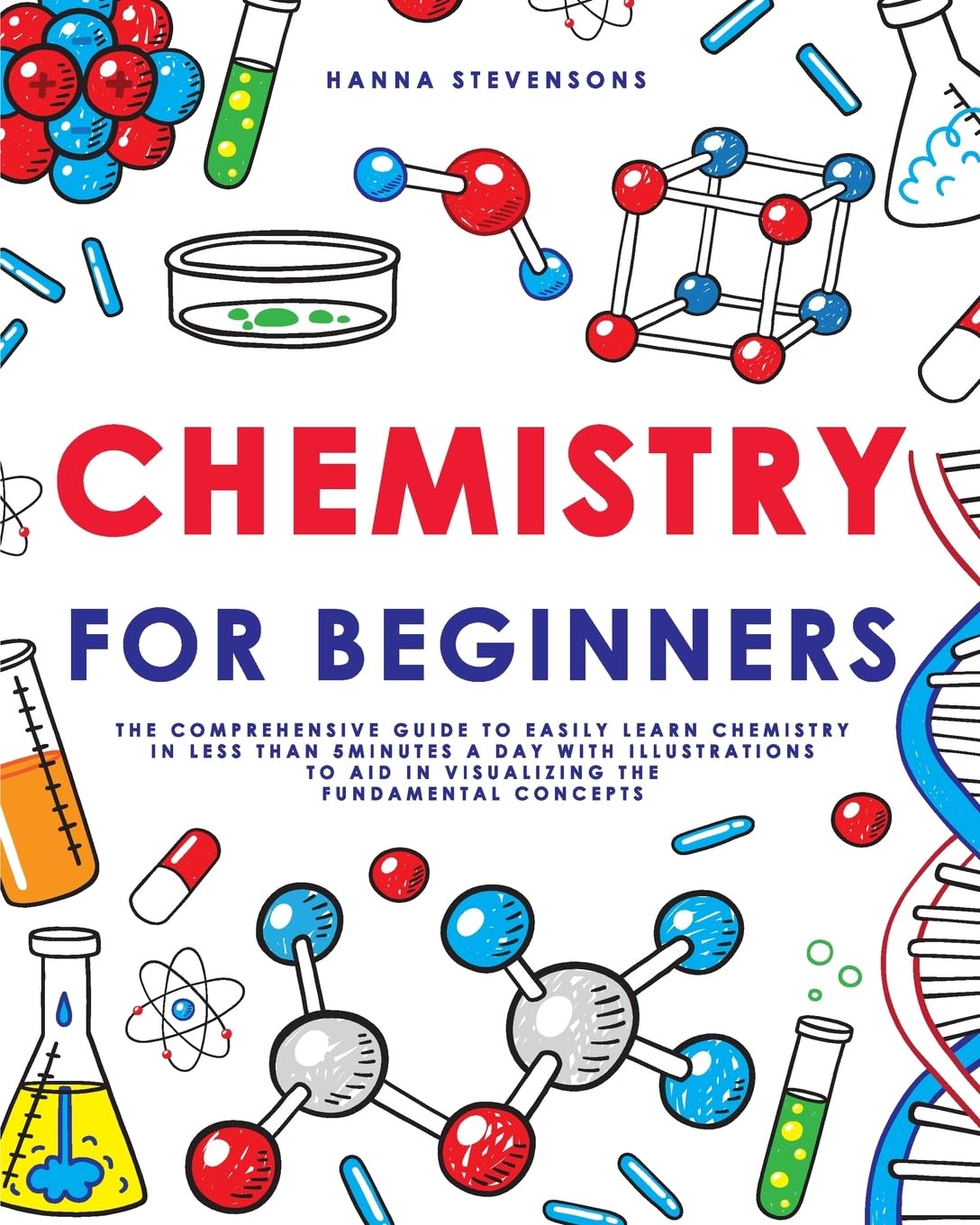chemistry-for-beginners-the-comprehensive-guide-to-easily-learn