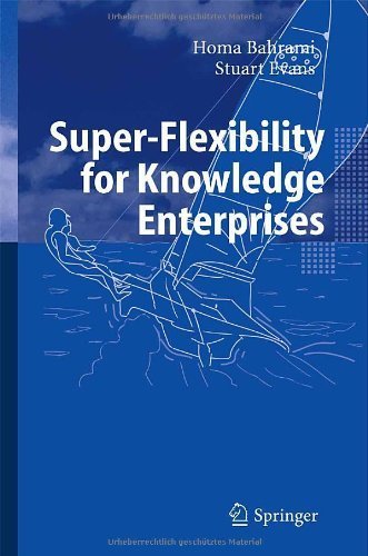 Super-flexibility for Knowledge Enterprises