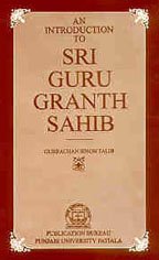 G R Sahib An Introduction to Sri Guru Granth Sahib by G.S. Talib | Goodreads