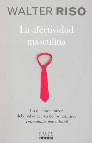 Afectividad Masculina, La Lo Que Toda Mujer Debe Saber