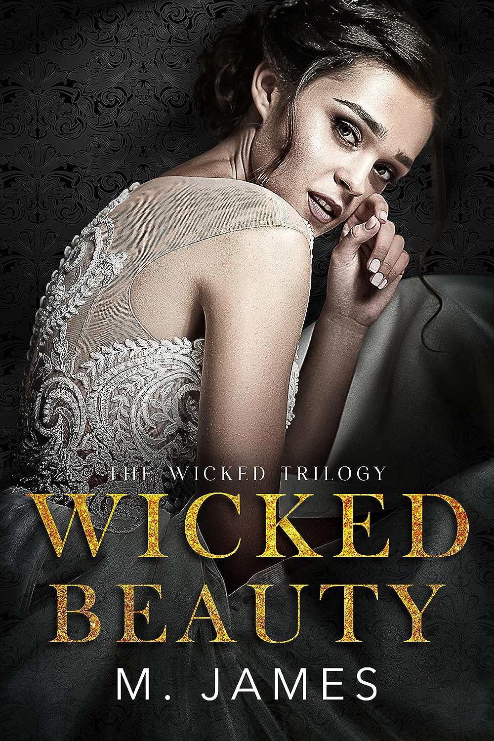 The Wicked Trilogy by M. James book cover 2
