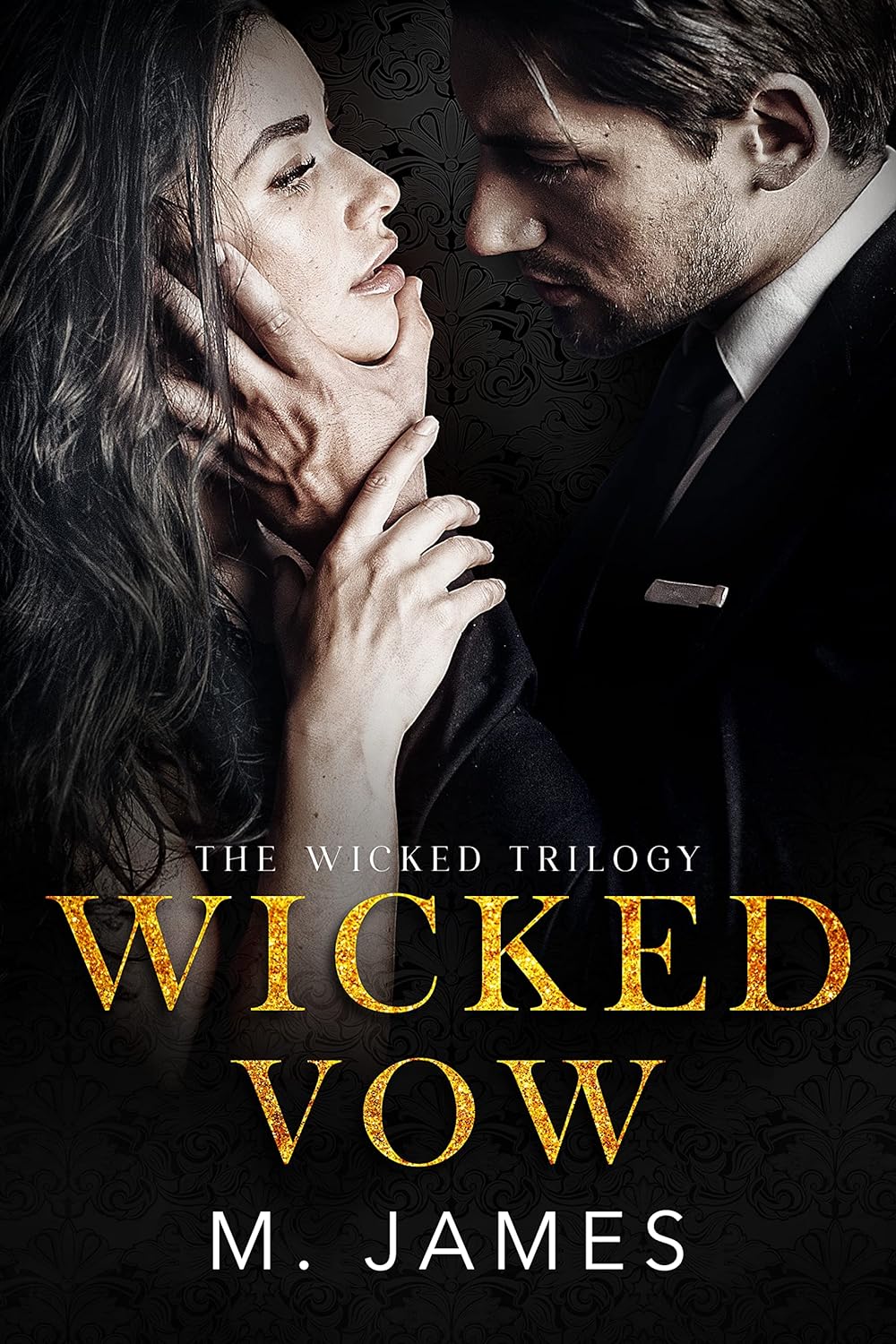 The Wicked Trilogy by M. James book cover 3
