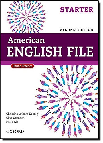American English File Second Edition: Level Starter Student Book: With ...