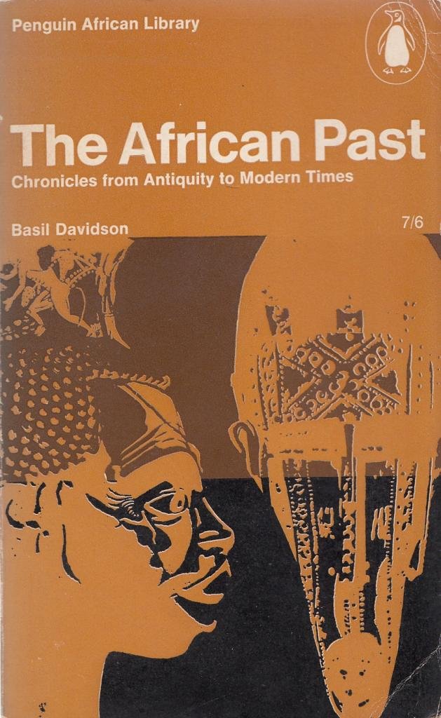 The African Past chronicles from antiquity to modern times by Basil