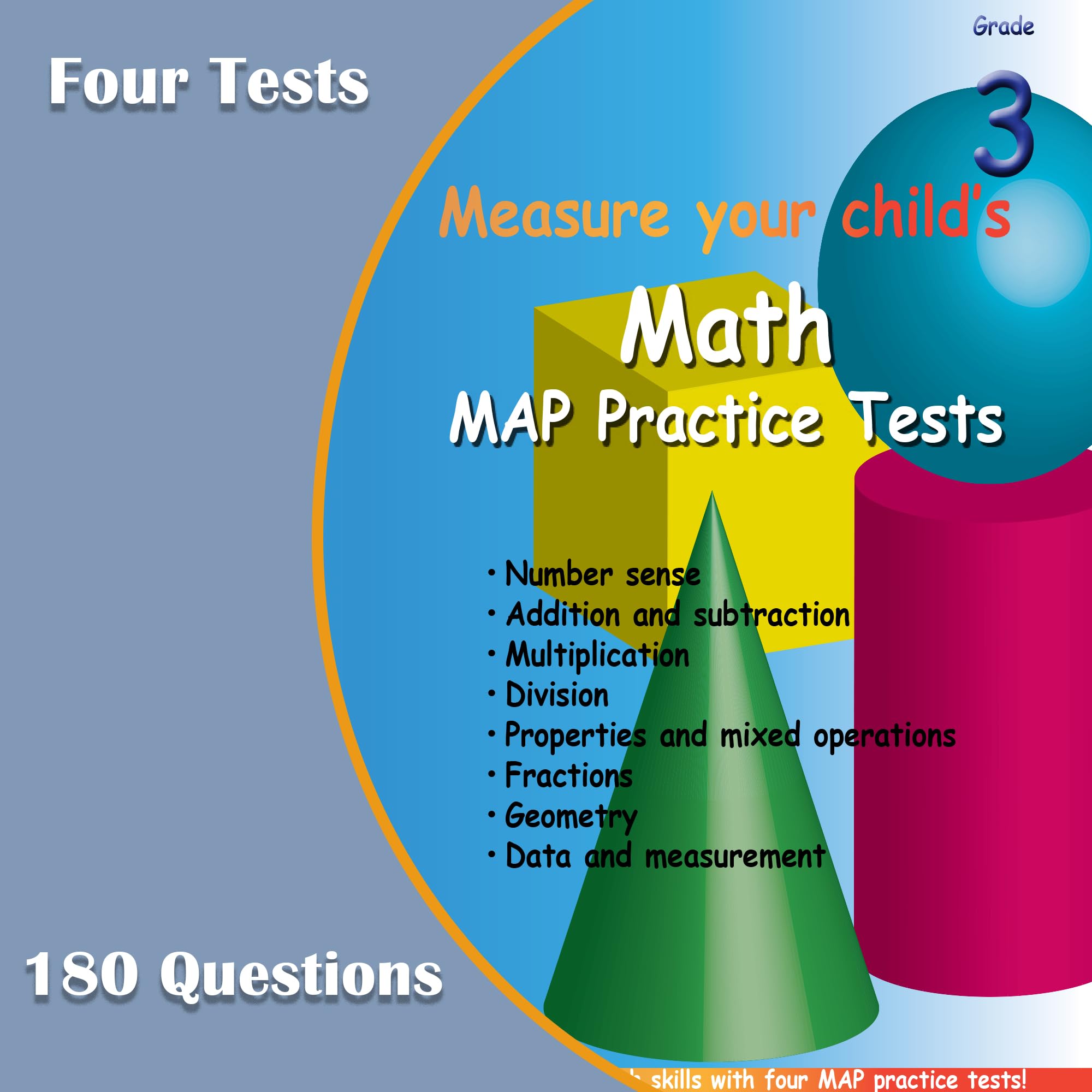 Grade 3 Math MAP Practice Tests Book. Measure and Master your Child’s