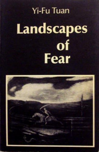 Landscapes of Fear