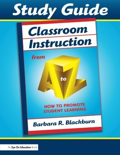 Classroom Instruction from A to Z: How to Promote Student Learning ...