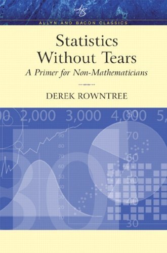 Statistics Without Tears: A Primer for Non-Mathematicians (Allyn ...