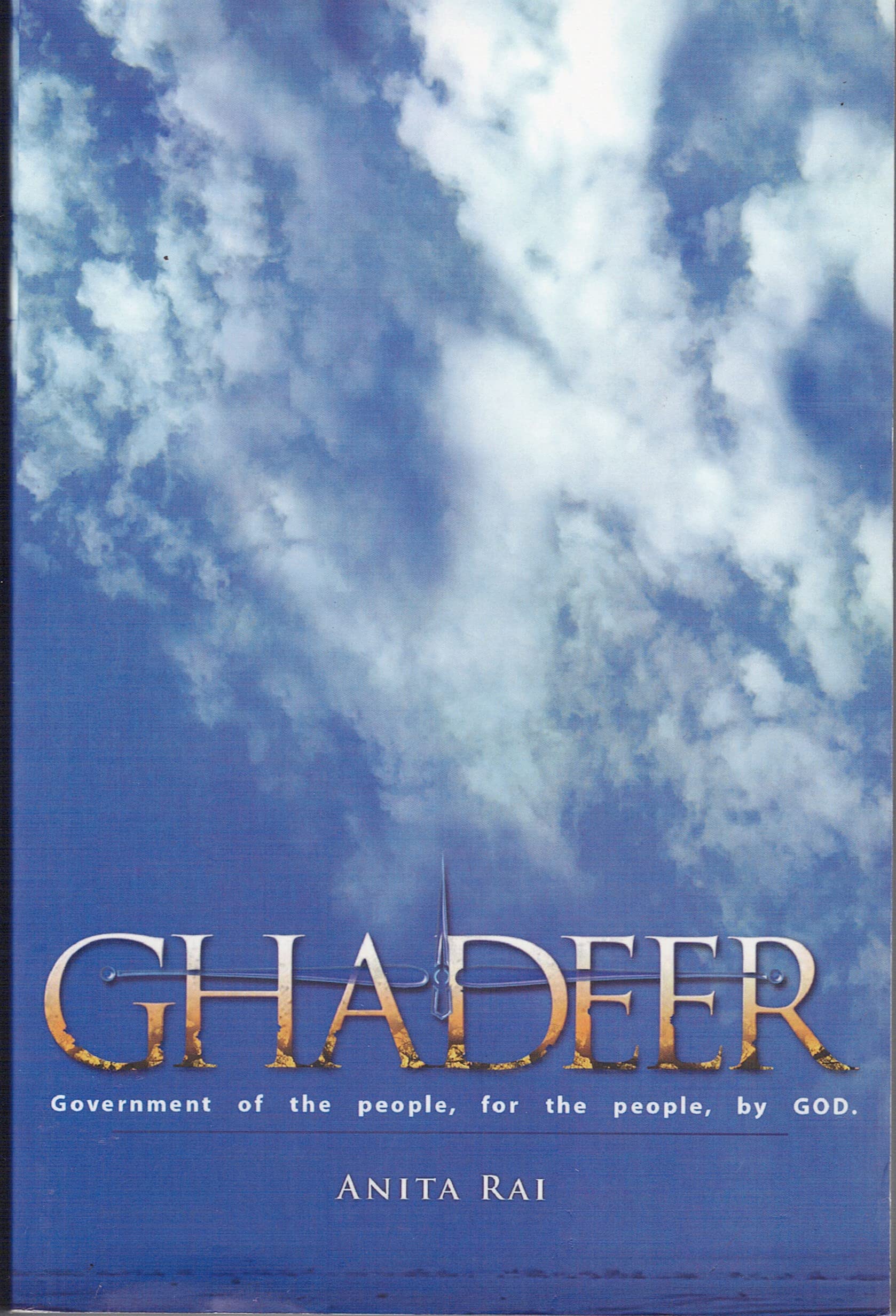 Ghadeer: Government of the People, for the People, by God by Anita Rai ...