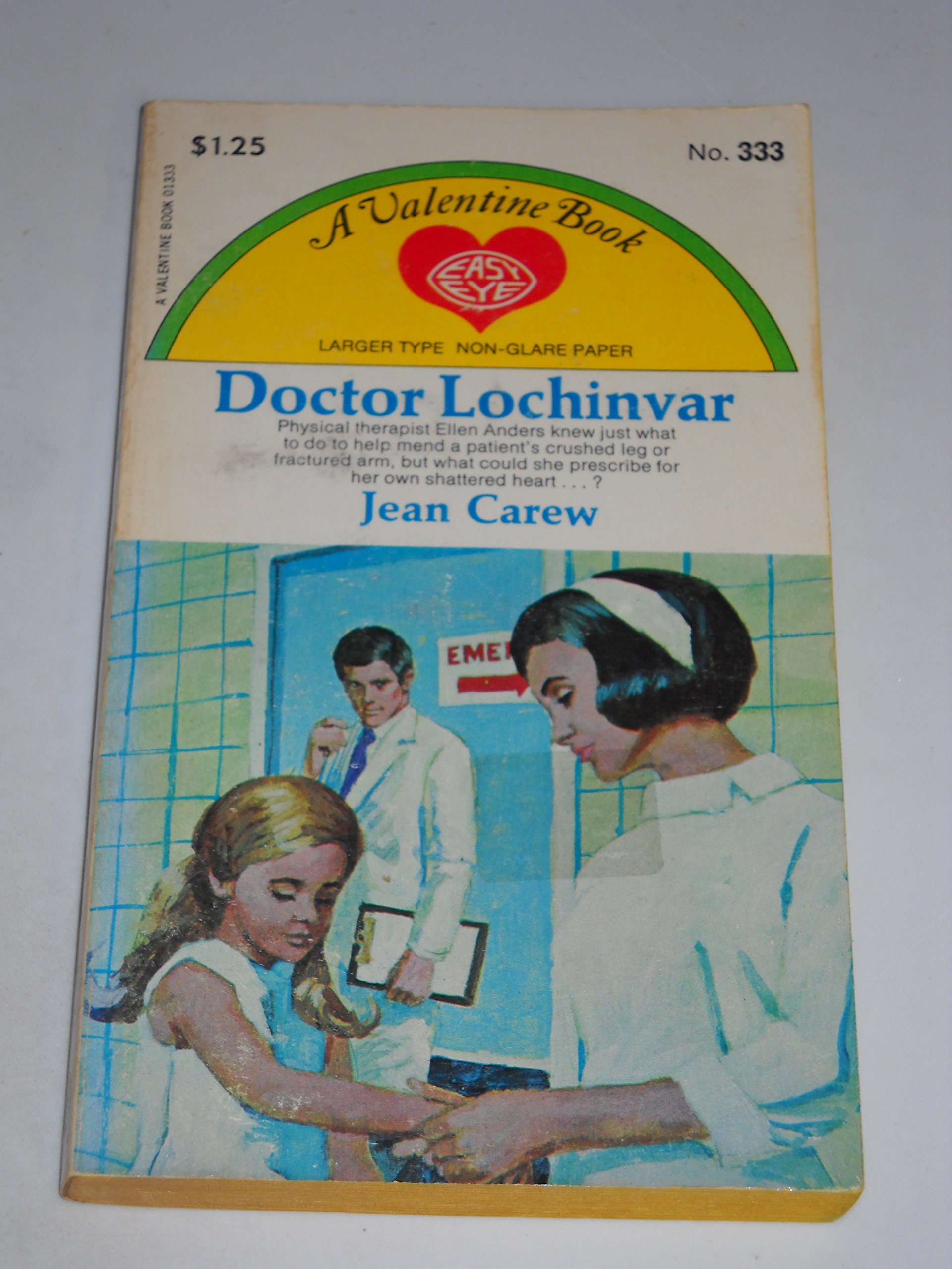 Doctor Lochinvar (A Valentine Book 333) by Jean Carew Goodreads