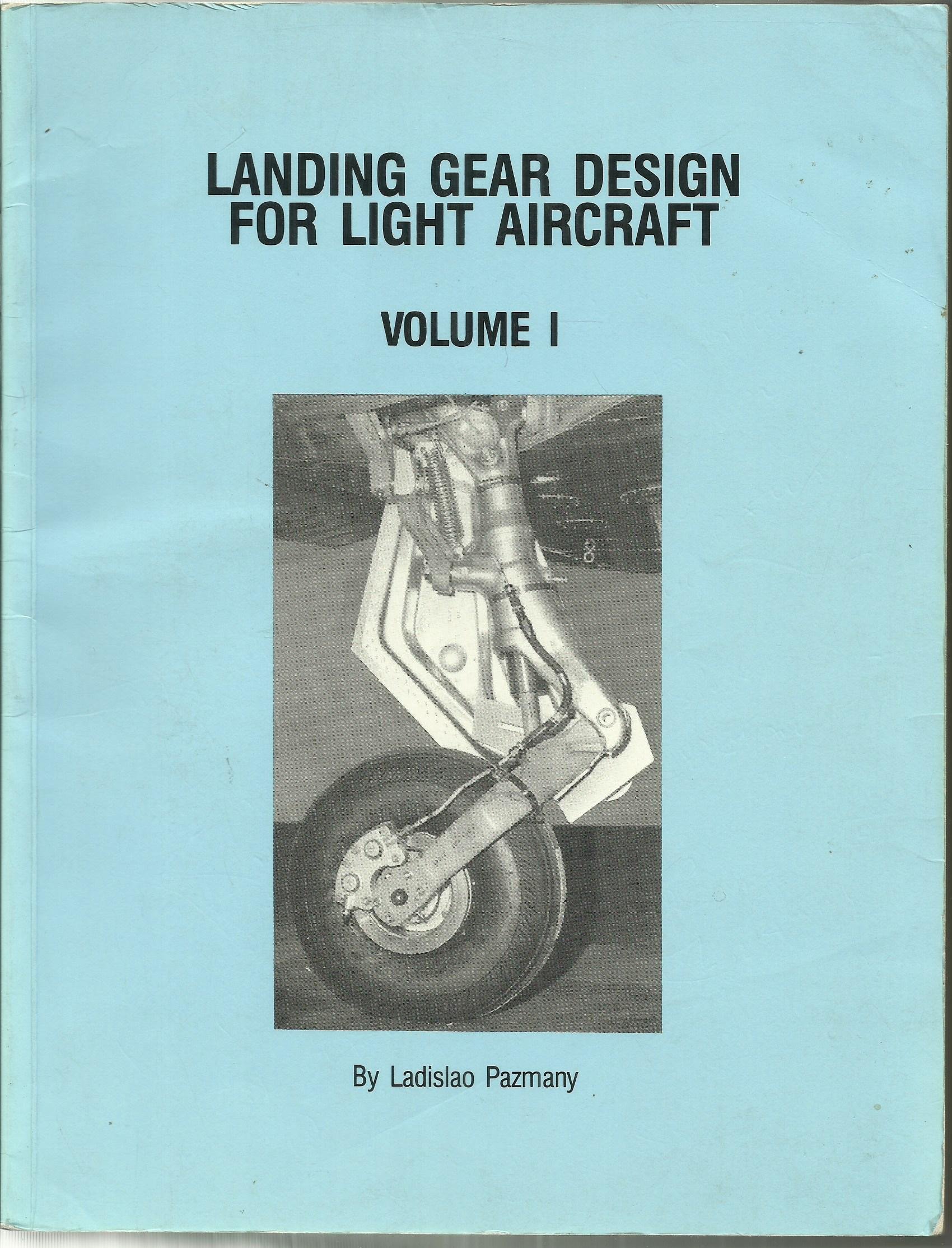 Landing Gear Design for Light Aircraft by Ladislao Pazmany Goodreads