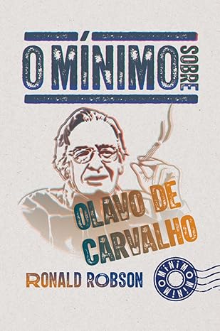 O mínimo sobre Olavo de Carvalho