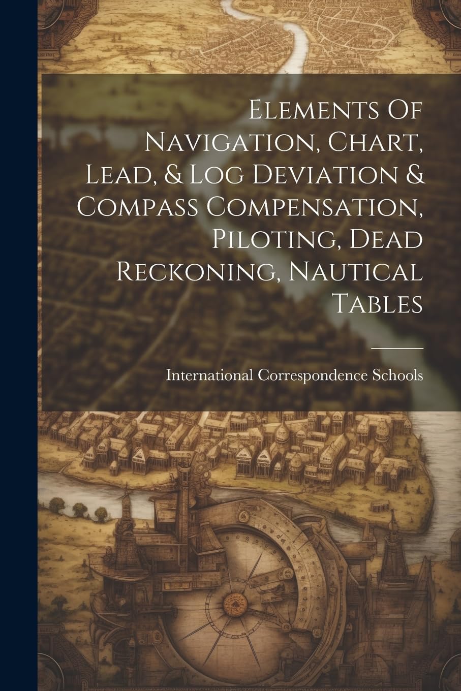 Elements Of Navigation, Chart, Lead, & Log Deviation & Compass