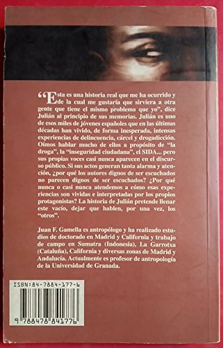 La historia de Julián: Memorias de heroína y delincuencia