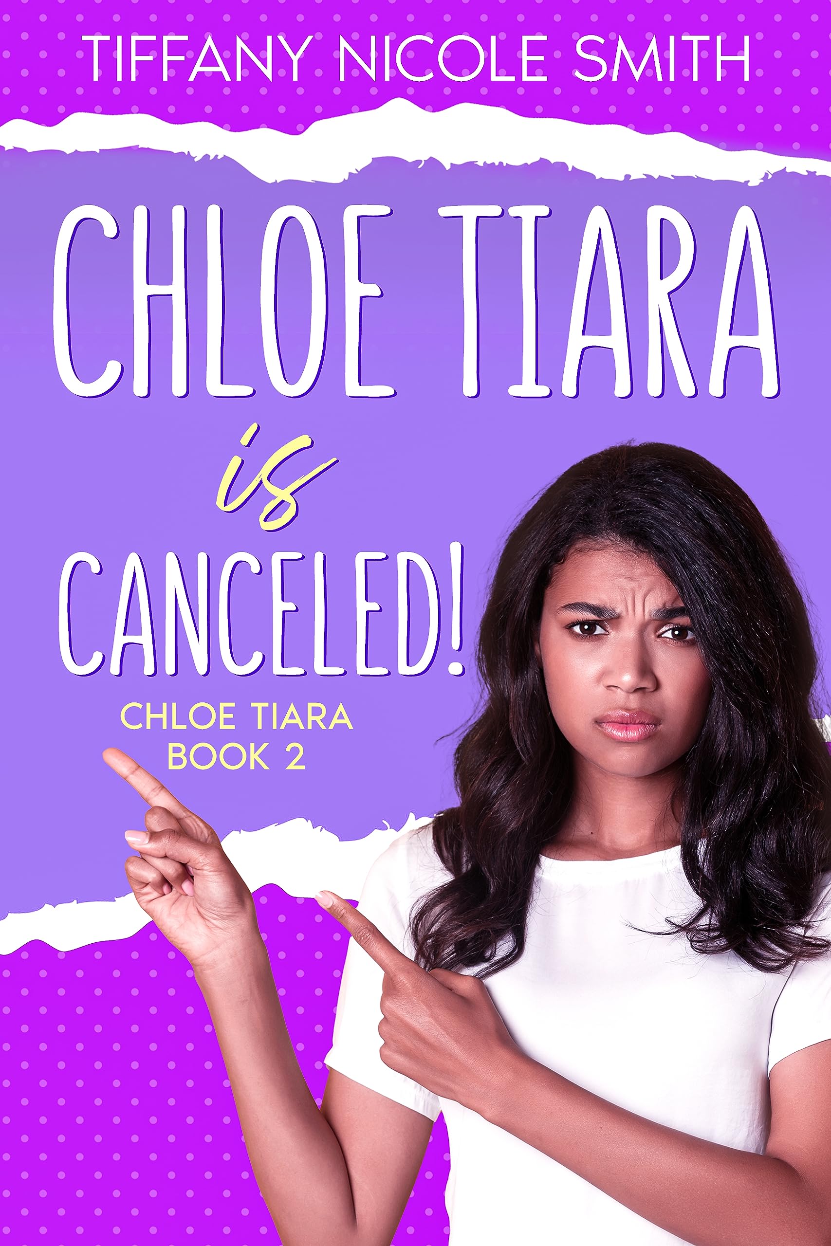 Chloe Tiara is Canceled! : Chloe Tiara Book 2