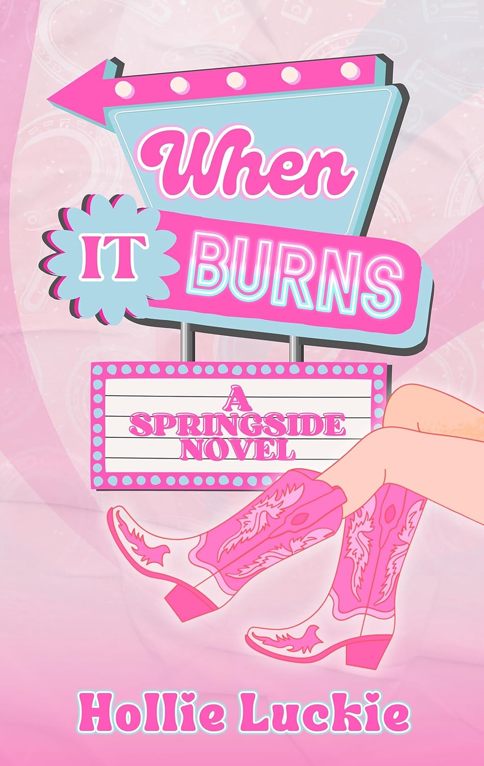 When It Burns