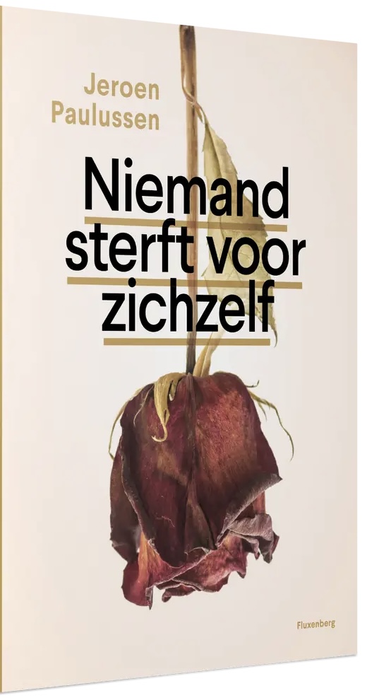 Niemand sterft voor zichzelf