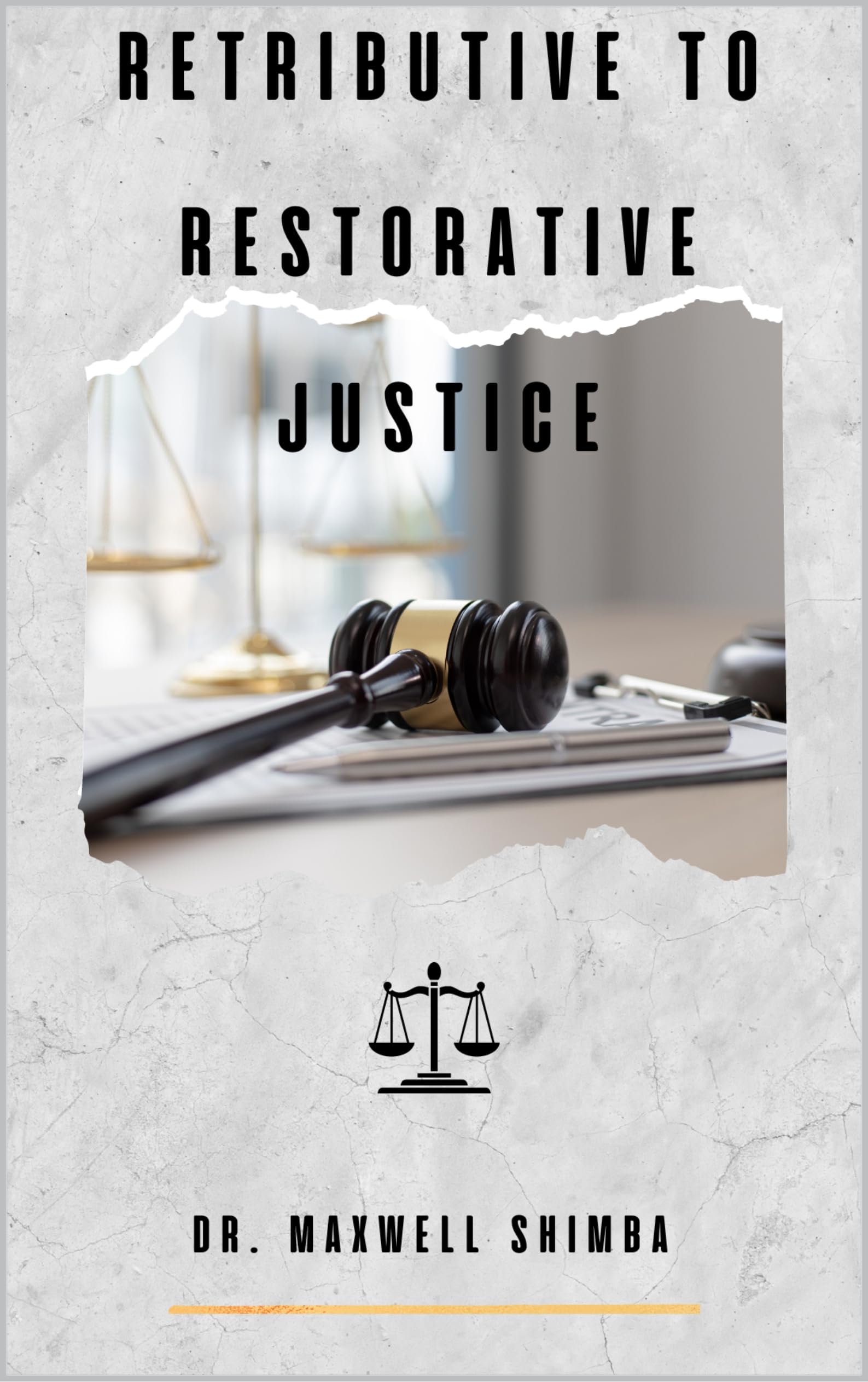 Retributive to Restorative Justice Difference Between Restorative