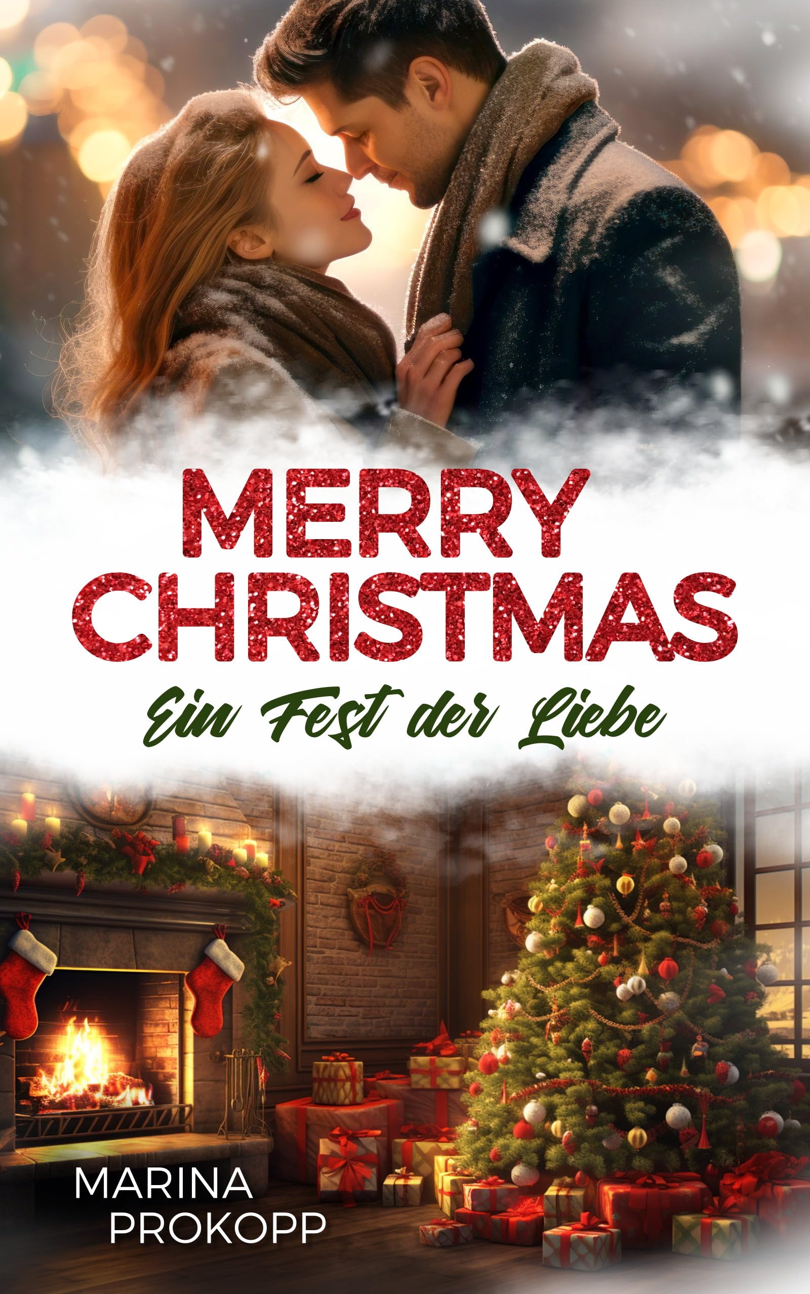 Merry Christmas - Ein Fest der Liebe (Loved by the billionaire 1)